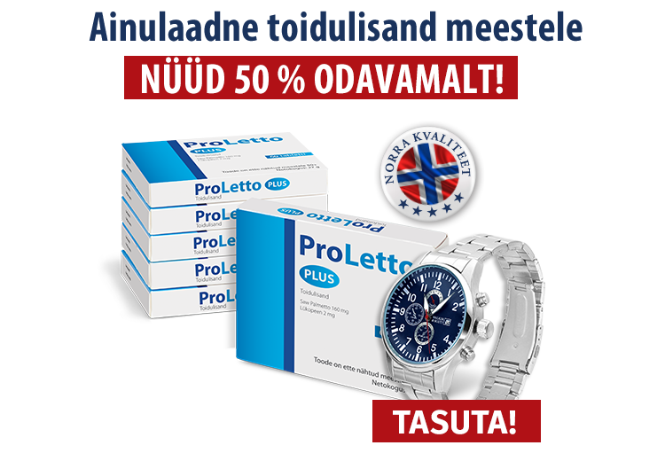Natural Pharmaceuticals Proletto PLUS Toidulisandi ProLetto Plus pakendid virnastatud ja käekell hõbedasel käevõrul, millel on tumesinine numbrileht. Üleval eestikeelne kiri: „Ainulaadne toidulisand meestele - NÜÜD 50% ODAVAMALT!“.